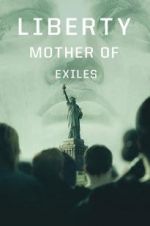 Watch Liberty: Mother of Exiles Watch123movies