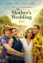 Watch My Mother\'s Wedding Watch123movies