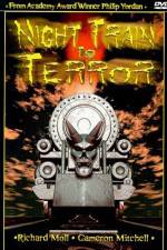 Watch Night Train to Terror Watch123movies