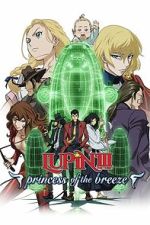 Watch Lupin the Third: Princess of the Breeze Watch123movies