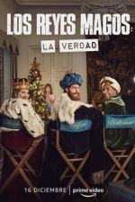 Watch Los Reyes Magos: La Verdad Watch123movies