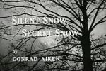 Watch Silent Snow, Secret Snow (Short 1964) Watch123movies