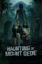 Watch Haunting of Mount Gede Watch123movies