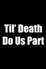 Watch Til Death Do Us Part Watch123movies