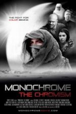 Watch Monochrome: The Chromism Watch123movies