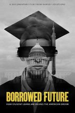 Watch Borrowed Future Watch123movies