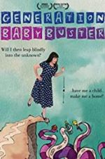 Watch Generation Baby Buster Watch123movies