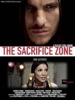 Watch The Sacrifice Zone (The Activist) Watch123movies