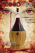Watch Bloodwine Watch123movies