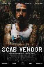 Watch Scab Vendor: The Life and Times of Jonathan Shaw Watch123movies