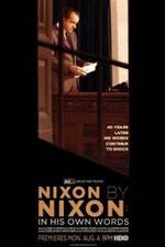 Watch Nixon by Nixon: In His Own Words Watch123movies