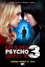Watch My Super Psycho Sweet 16 Part 3 Watch123movies