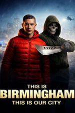 Watch This Is Birmingham Watch123movies