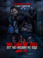 Watch The lies we tell but the secrets we keep part 4 Watch123movies