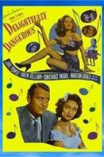 Watch Delightfully Dangerous Watch123movies