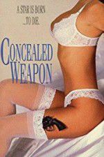 Watch Concealed Weapon Watch123movies