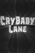 Watch Cry Baby Lane Watch123movies