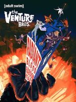 Watch The Venture Bros.: Radiant Is the Blood of the Baboon Heart Watch123movies