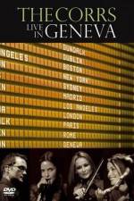 Watch The Corrs: Live in Geneva Watch123movies