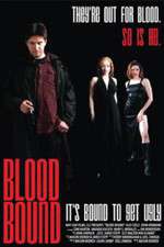 Watch Blood Bound Watch123movies
