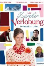 Watch Die Zürcher Verlobung - Drehbuch zur Liebe Watch123movies