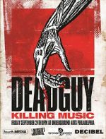 Watch Deadguy: Killing Music Watch123movies