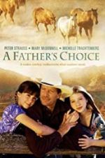 Watch A Father\'s Choice Watch123movies