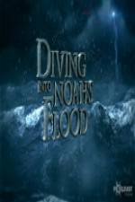 Watch National Geographic Diving into Noahs Flood Watch123movies