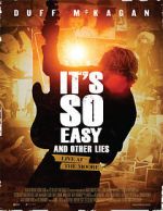 Watch It\'s So Easy and Other Lies Watch123movies