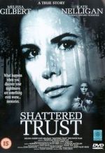 Watch Shattered Trust: The Shari Karney Story Watch123movies
