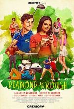 Watch Diamond in the Rough Watch123movies