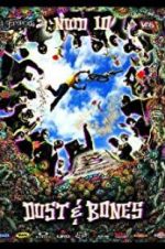 Watch New World Disorder 10: Dust and Bones Watch123movies