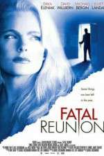 Watch Fatal Reunion Watch123movies