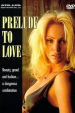 Watch Prelude to Love Watch123movies