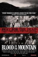 Watch Blood on the Mountain Watch123movies