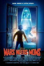 Watch Mars Needs Moms Watch123movies