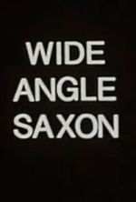 Watch Wide Angle Saxon Watch123movies
