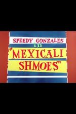 Watch Mexicali Shmoes Watch123movies