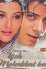 Watch Yeh Mohabbat Hai Watch123movies