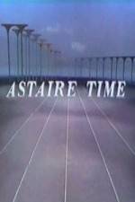 Watch Astaire Time Watch123movies
