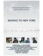 Watch Skating to New York Watch123movies
