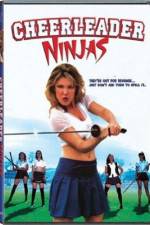 Watch Cheerleader Ninjas Watch123movies
