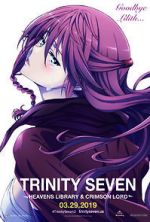 Watch Trinity Seven: The Movie 2 - Heavens Library & Crimson Lord Watch123movies