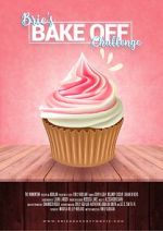 Watch Brie\'s Bake Off Challenge Watch123movies