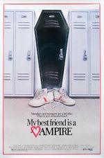 Watch My Best Friend Is a Vampire Watch123movies