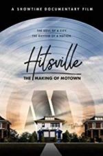 Watch Hitsville: The Making of Motown Watch123movies