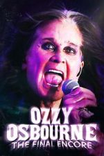 Watch Ozzy Osbourne: The Final Encore Watch123movies
