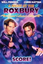 Watch A Night at the Roxbury Watch123movies