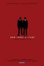 Watch New Town Killers Watch123movies