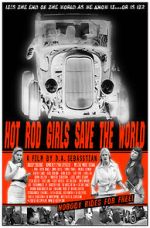 Watch Hot Rod Girls Save the World Watch123movies